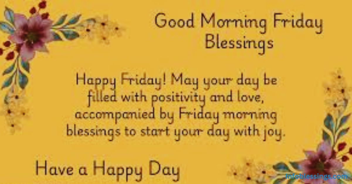 Beautiful Friday Blessings to Start Your Day