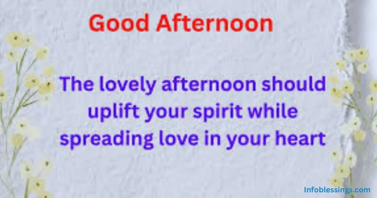 Afternoon Quotes to Lift Your Spirit
