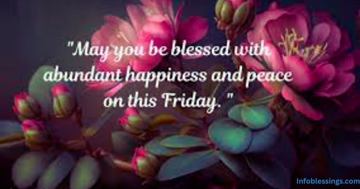 Happy Friday Blessings and Greetings