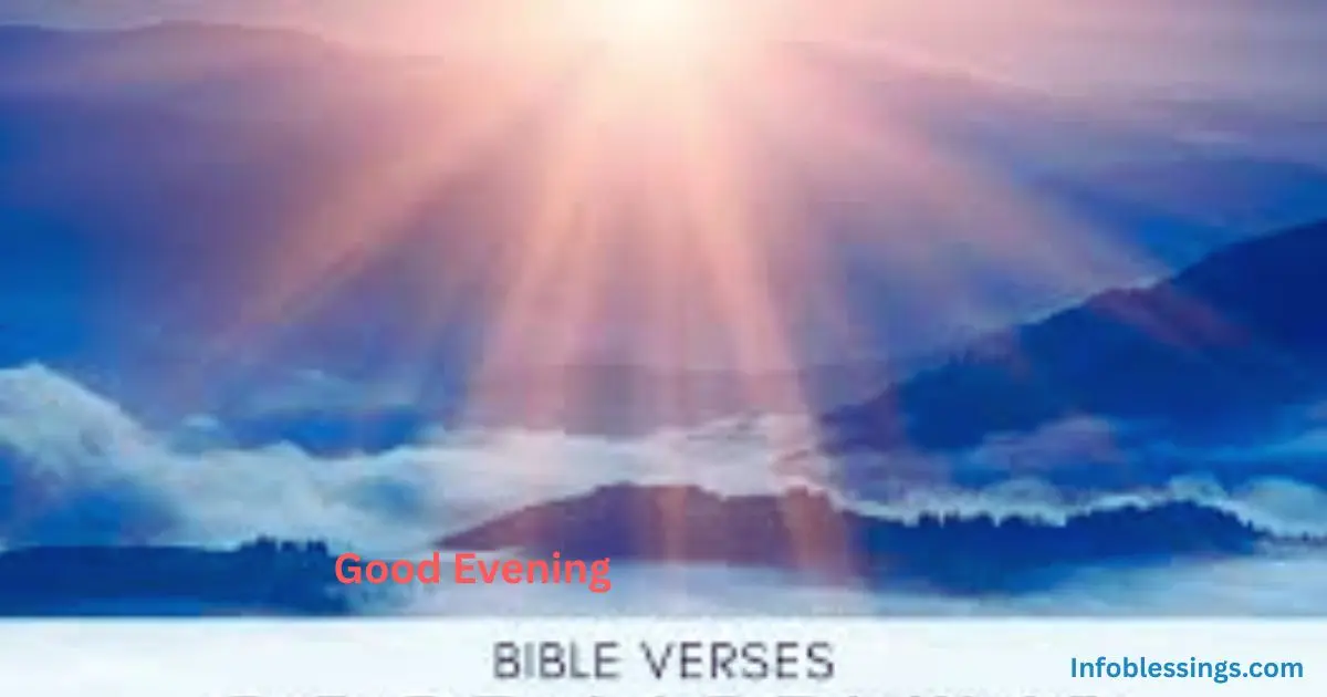 Good Evening Quotes with Bible Verses