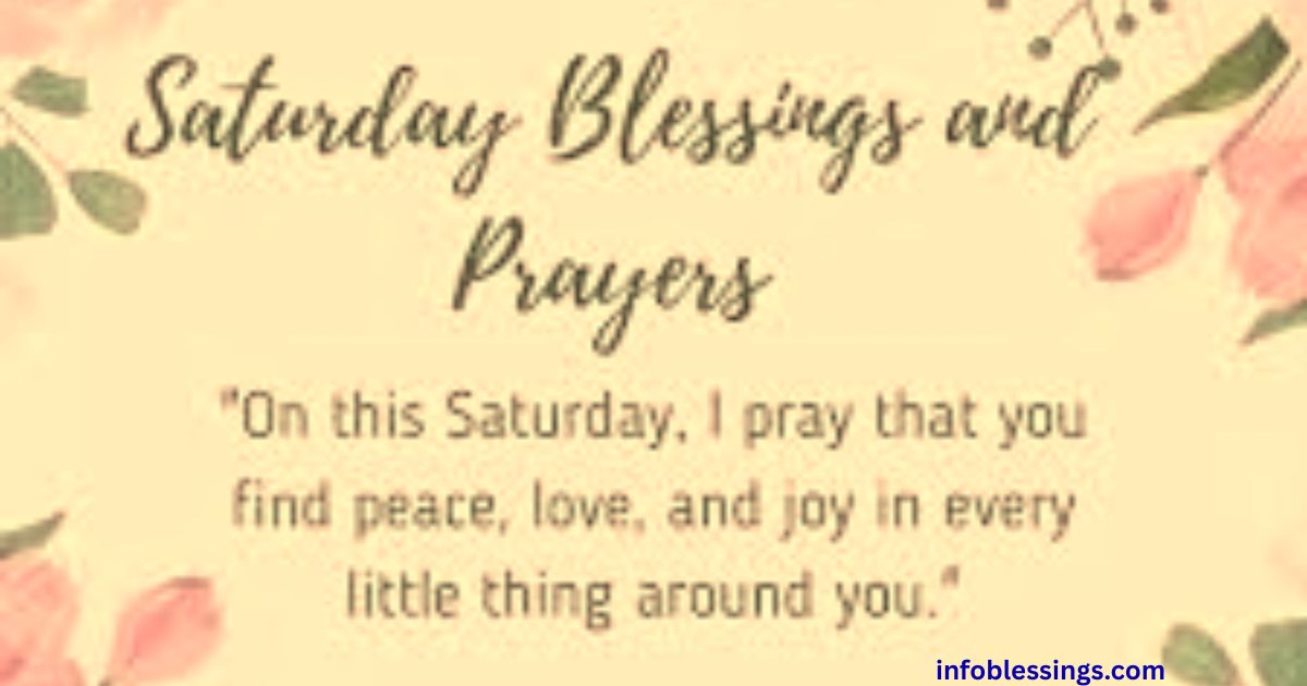 Happy Saturday Blessings and Wishes