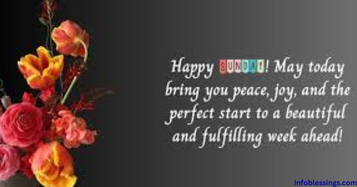 Happy Sunday Blessings for Love, Joy, and Happiness