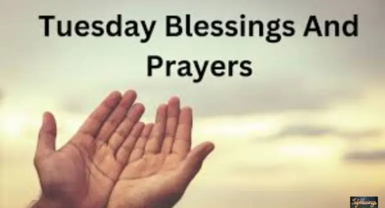 Tuesday Prayers and Spiritual Blessings