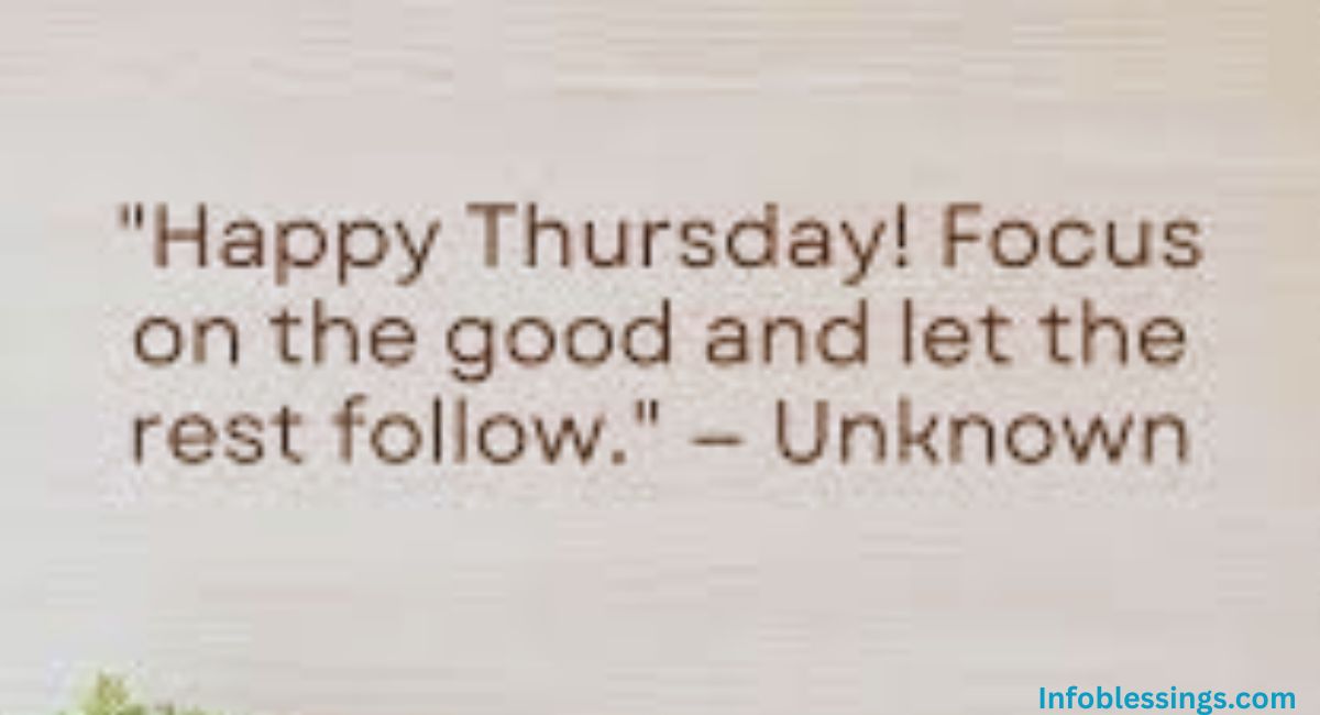 Inspirational and Motivational Thursday Morning Quotes