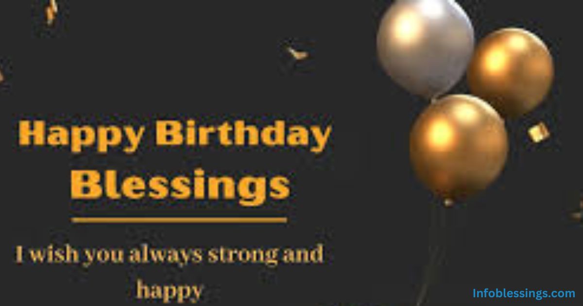 Meaning of Birthday Blessings