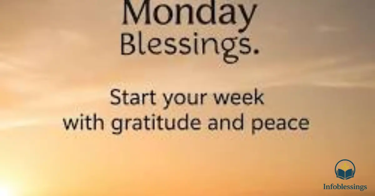 Thankful Monday Blessings images to Show Gratitude