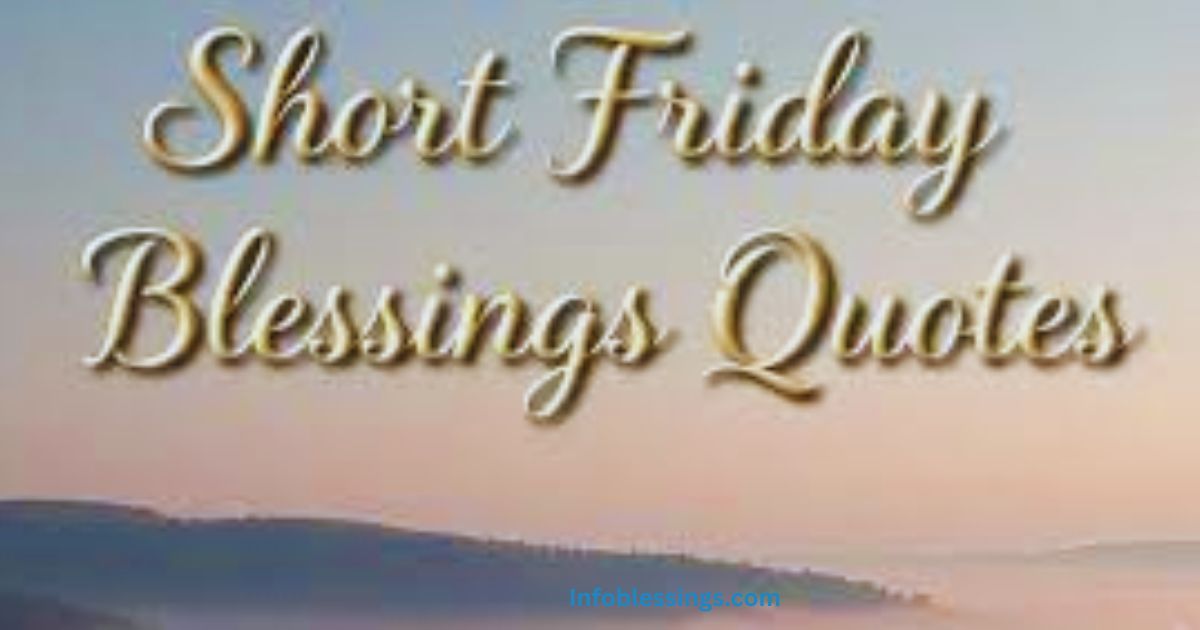Short Friday Blessings
