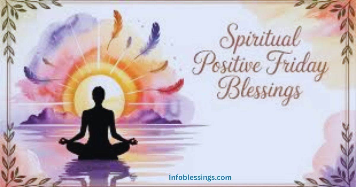 Spiritual and Positive Friday Blessings