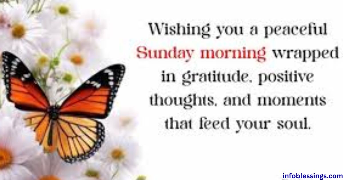 Sunday Morning Blessings to Start the Day with Positivity