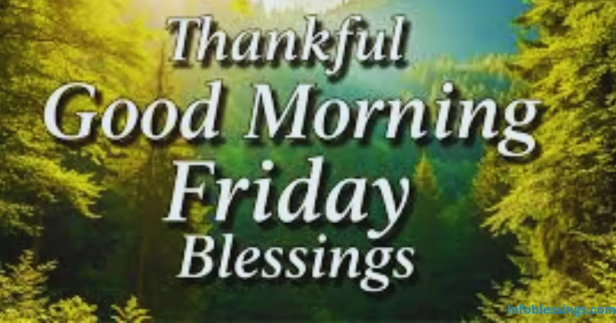 Thankful Friday Blessings