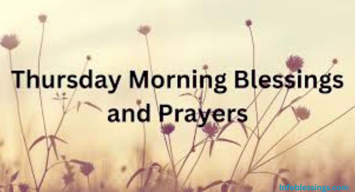 Thursday Morning Blessings and Prayers