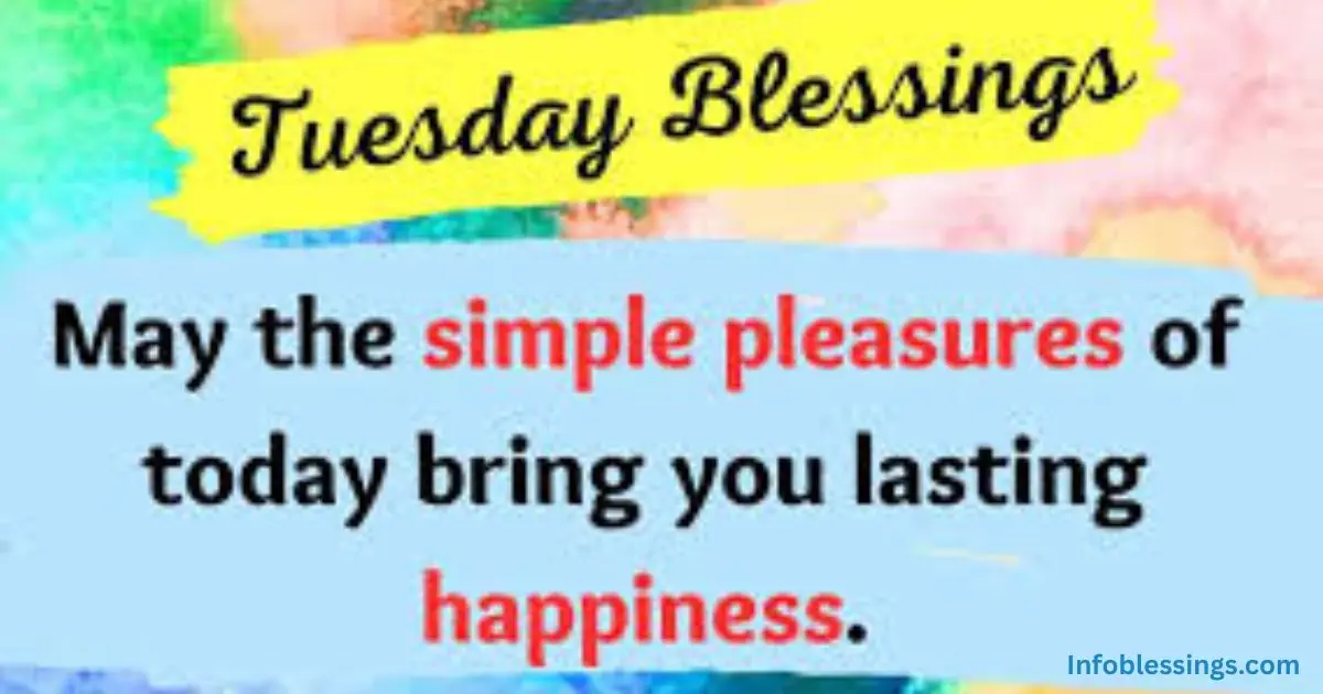 Tuesday Blessings Matter in Daily Life