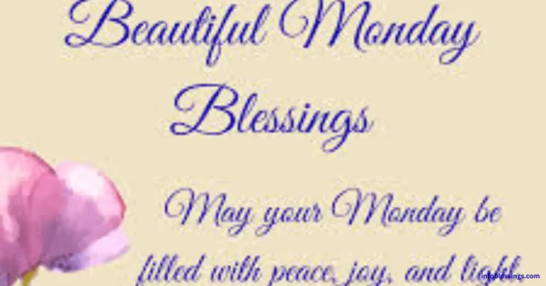 Beautiful Monday Blessings and Quotes for a Happy