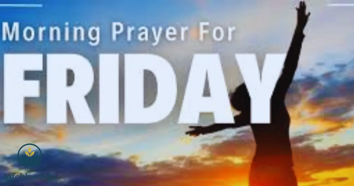 Friday Morning Prayer to End the Week Well