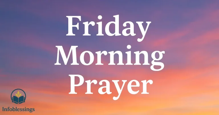 50 Friday Morning Prayer for Thanksgiving and Daily Guidance
