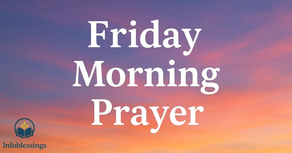 50 Friday Morning Prayer for Thanksgiving and Daily Guidance