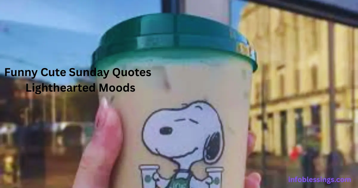 Funny and Cute Sunday Quotes for Lighthearted Moods