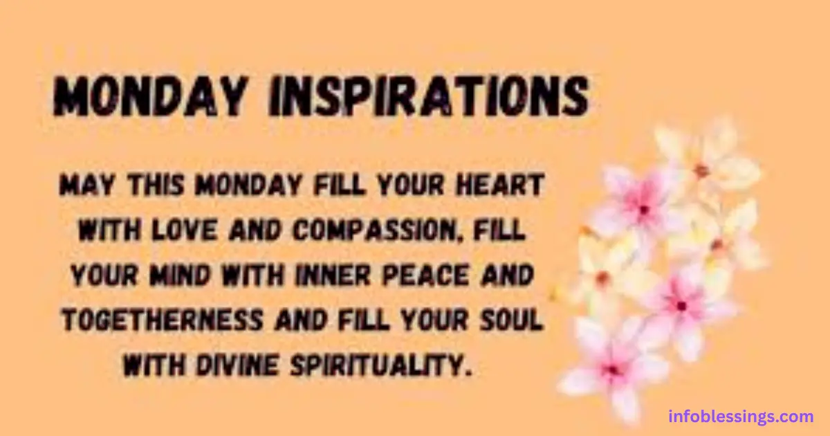 Inspirational Positive Monday Blessings to Motivate Your Soul