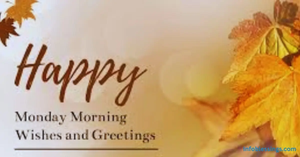 Monday Greetings and Messages