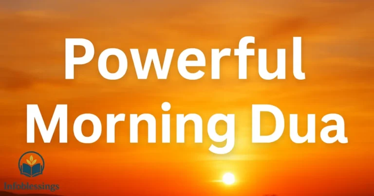Powerful Morning Dua: Start Your Day with Peace, Blessings, and Success