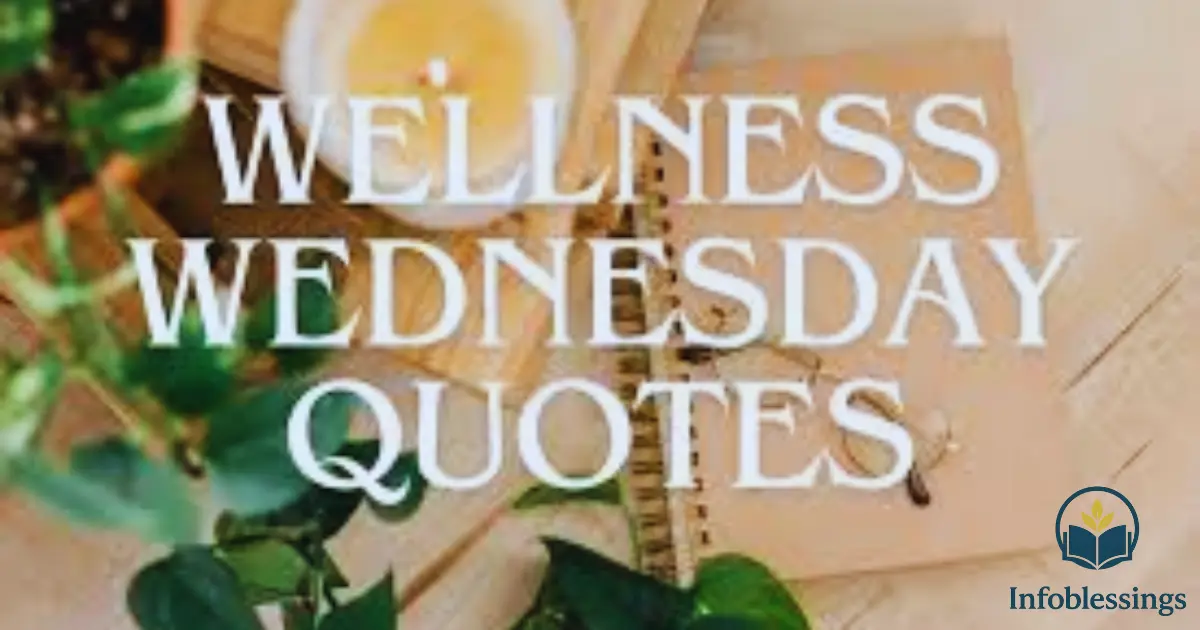 Wellness Wednesday Motivation Quotes