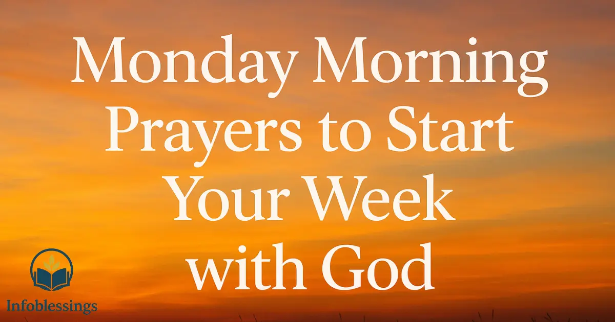 Monday Morning Prayer to Start Your Week with God