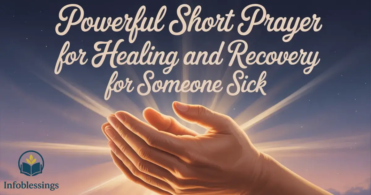 Powerful Short Prayer for Healing and Recovery for Someone Sick