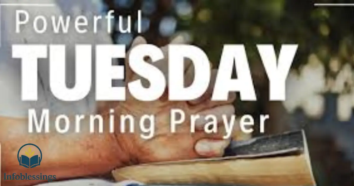 Powerful Tuesday Morning Prayer For Today