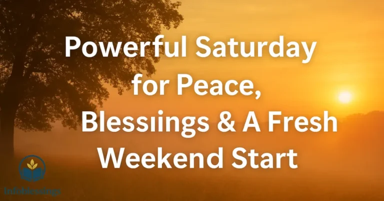 Powerful Saturday Prayer for Peace, Blessings