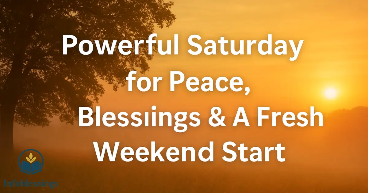Powerful Saturday Prayer for Peace, Blessings