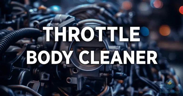 Throttle Body Cleaner: Best Spray, Prices, Service & Complete Buying Guide