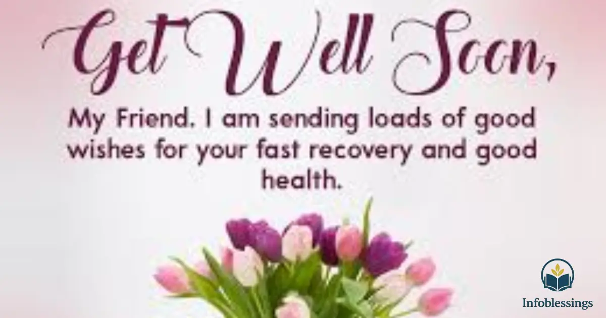Heartfelt Get Well Soon Messages for Friends